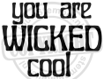 you are wicked cool 5x3-79 copy